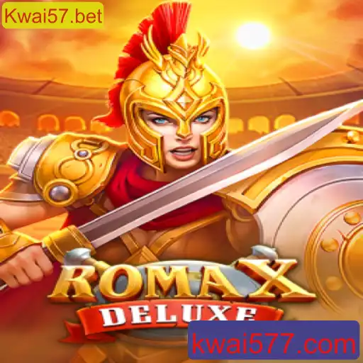 RomaXDeluxe: A Experiência de Jogo Inovadora da Kwai57.bet