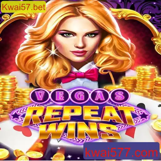 VegasRepeatWins: Descubra a Emoção do Jogo com Kwai57.bet